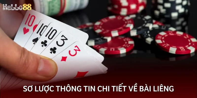 Sơ lược thông tin chi tiết về bài liêng