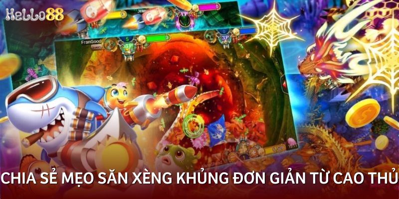 Chia sẻ mẹo săn xèng khủng đơn giản từ cao thủ