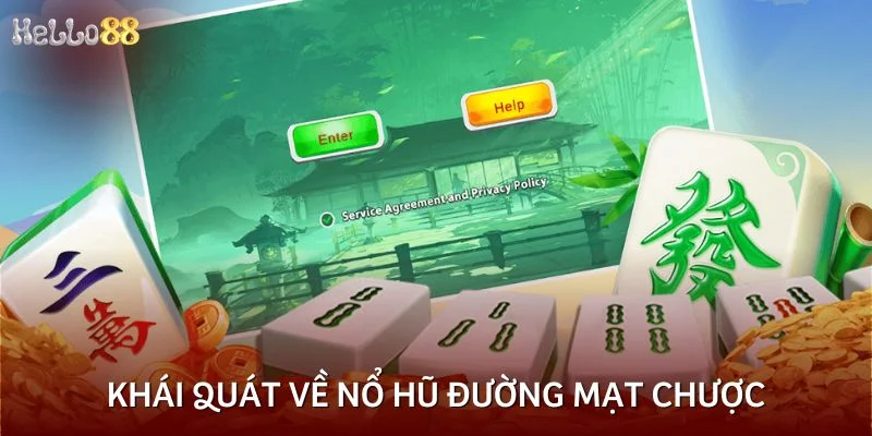 Khái quát về nổ hũ Đường Mạt Chược