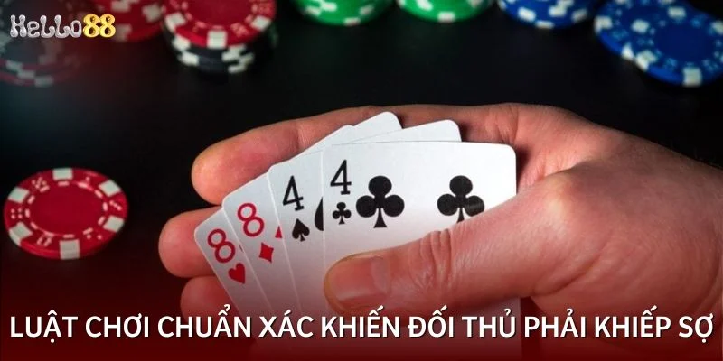 Luật chơi chuẩn xác khiến đối thủ phải khiếp sợ